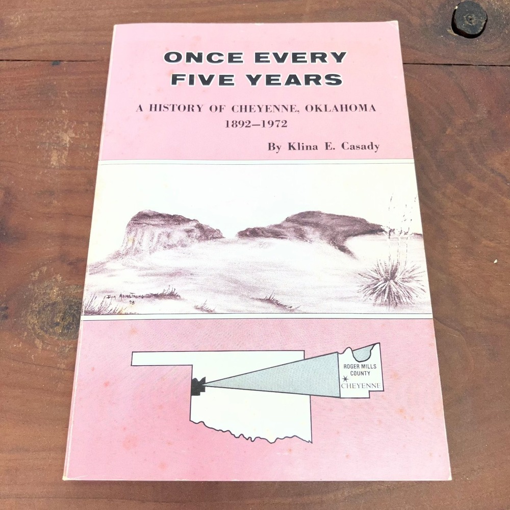 Once Every Five Years Klina E Casady 1974 History Cheyenne Oklahoma Metro